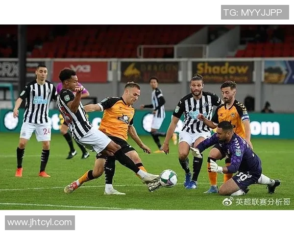 纽卡斯尔联迎战纽波特郡期待主场全取三分的精彩对决